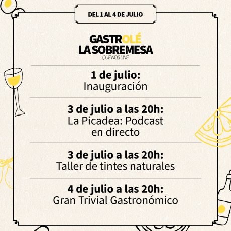 GASTROLÉ: La Sobremesa | Eventos del 1 al 4 de julio.